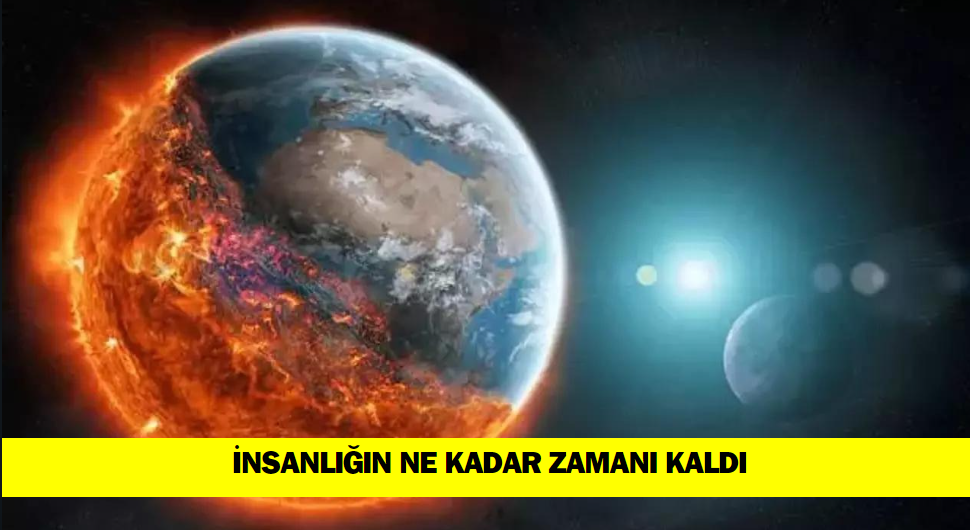 İnsanlığın Sonu Ne Zaman Gelecek ?